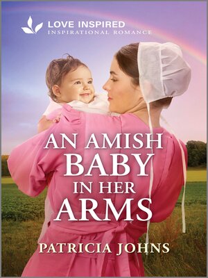 cover image of An Amish Baby In Her Arms